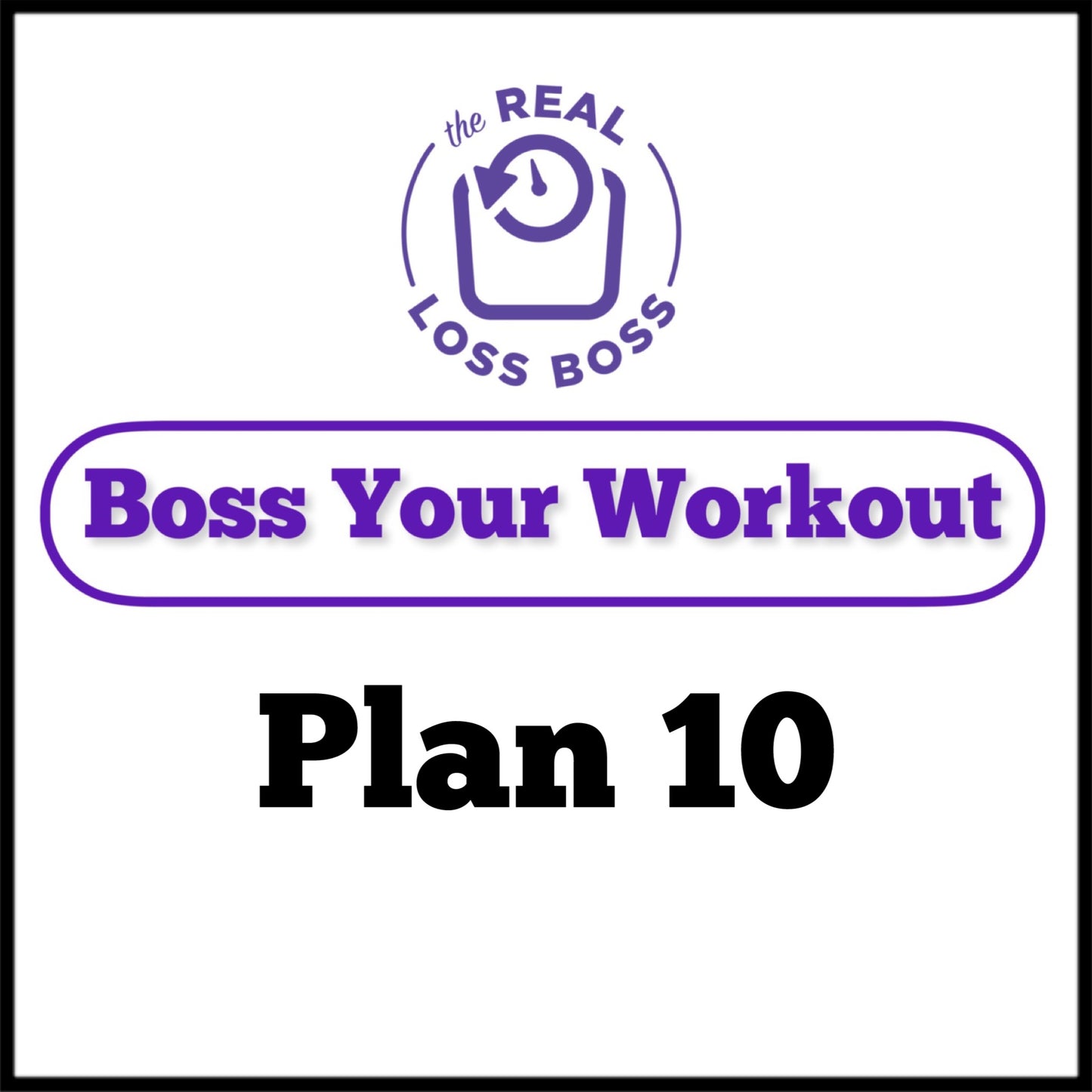 Boss Your Workout Plan 10 - Single Leg Workout